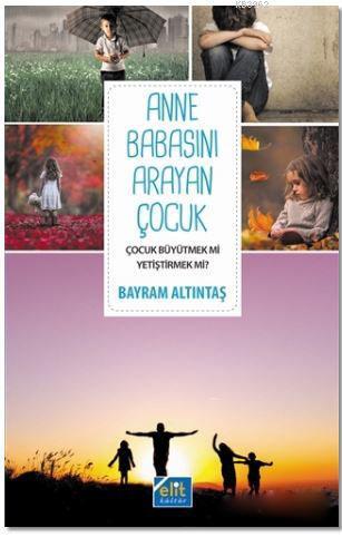 Anne Babasını Arayan Çocuk