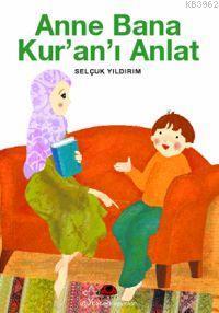 Anne Bana Kur´an´ı Anlat