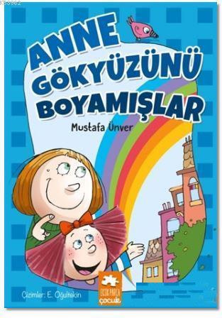 Anne Gökyüzünü Boyamışlar
