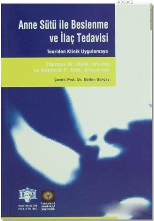 Anne Sütü ile Beslenme ve İlaç Tedavisi