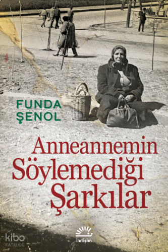 Anneannemin Söylemediği Şarkılar