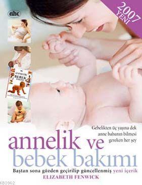 Annelik ve Bebek Bakımı