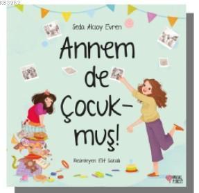 Annem de Çocukmuş