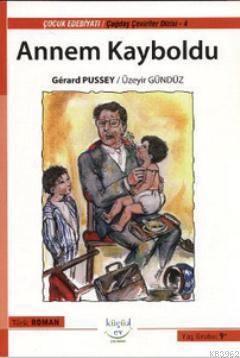 Annem Kayboldu (9+ Yaş)