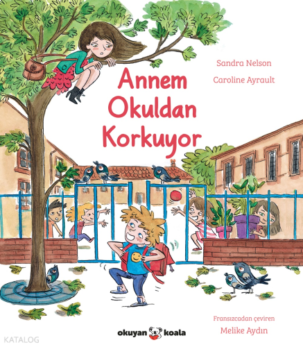 Annem Okuldan Korkuyor 