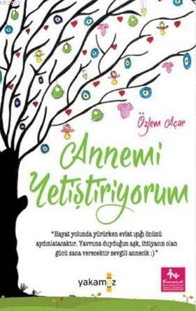 Annemi Yetiştiriyorum