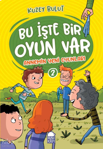 Annemin Yeni Oyunları - Bu İşte Bir Oyun Var