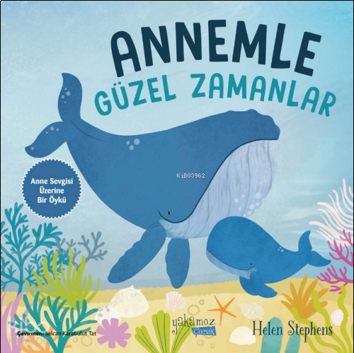 Annemle Güzel Zamanlar