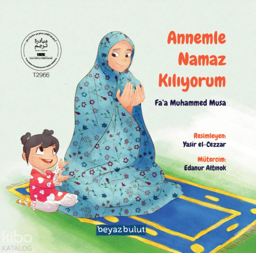 Annemle Namaz Kılıyorum
