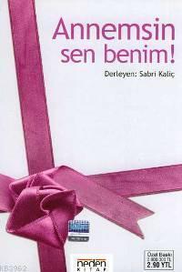 Annemsin Sen Benim!