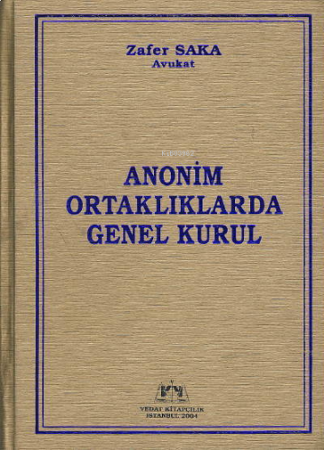 Anonim Ortaklıklarda Genel Kurul