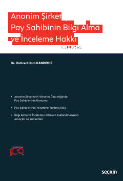 Anonim Şirket Pay Sahibinin Bilgi Alma ve İnceleme Hakkı
