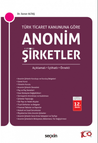 Anonim Şirketler (Açıklamalı - İçtihatlı - Örnekli)