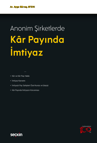 Anonim Şirketlerde Kâr Payında İmtiyaz