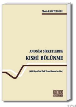 Anonim Şirketlerde Kısmi Bölünme