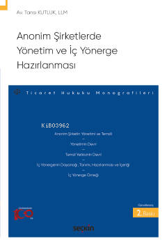 Anonim Şirketlerde Yönetim ve İç Yönerge Hazırlanması