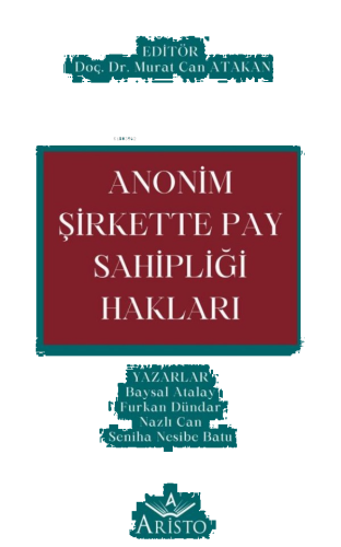 Anonim Şirkette Pay Sahipliği Hakları