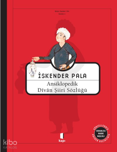 Ansiklopedik Divan Şiiri Sözlüğü