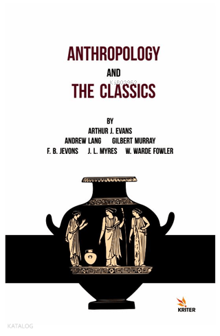 Anthropology And The Classics