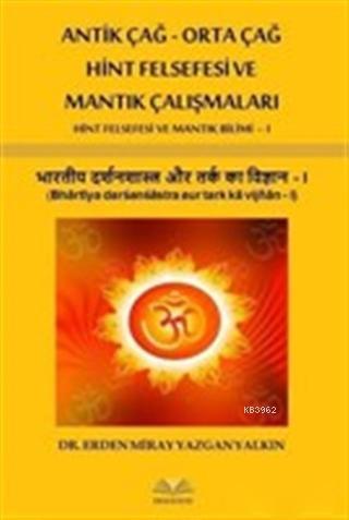 Antik Çağ Çin Felsefesi ve Mantık Çalışmaları: Çin Felsefesi ve Mantık Bilimi - 1