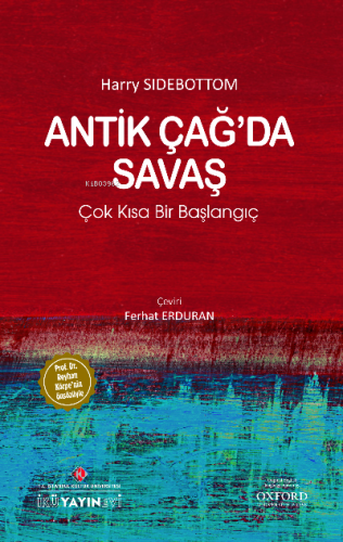 Antik Çağ'da Savaş: Çok Kısa Bir Başlangıç