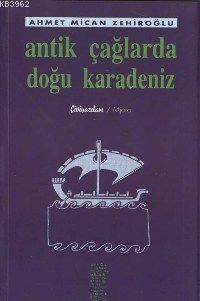 Antik Çağlarda Doğu Karadeniz
