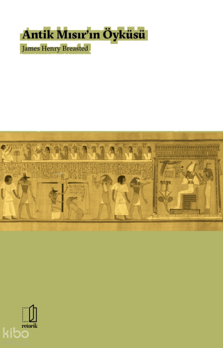 Antik Mısır’ın Öyküsü