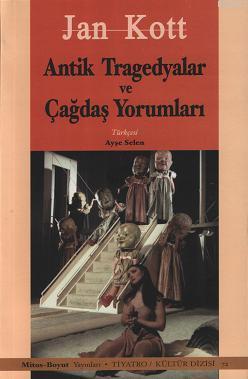 Antik Yunan Tragedyalar ve Çağdaş Yorumları