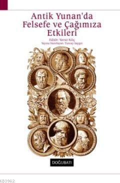 Antik Yunan'da Felsefe ve Çağımıza Etkileri