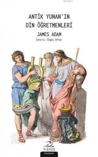 Antik Yunan'ın Din Öğretmenleri