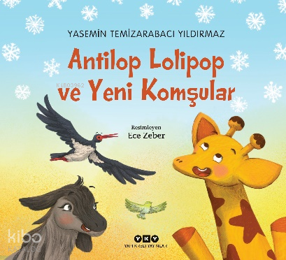 Antilop Lolipop ve Yeni Komşular