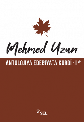 Antolojiya Edebiyata Kurdî - I