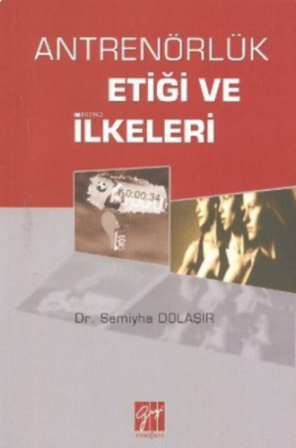 Antrenörlük Etiği Ve İlkeleri