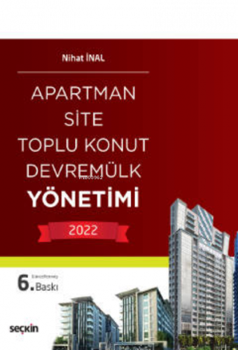 Apartman, Site, Toplu Konut, Devremülk Yönetimi