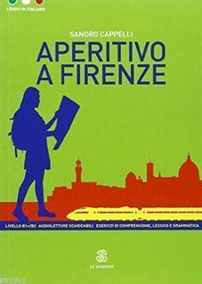 Aperitivo a Firenze; (Leggo in İtaliano B1+)