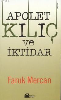 Apolet Kılıç ve İktidar