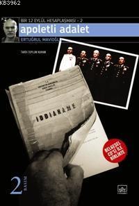 Apoletli Adalet; Bir 12 Eylül Hesaplaşması 2