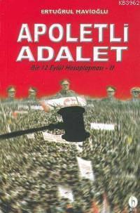Apoletli Adalet; Bir 12 Eylül Hesaplaşması 2