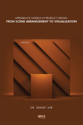 Appearance Models in Product Design: From Scene Arrangement to Visualization