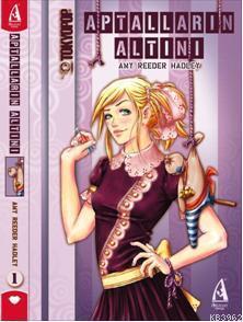 Aptalların Altını Cilt 1