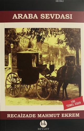 Araba Sevdası; 100 Temel Eser