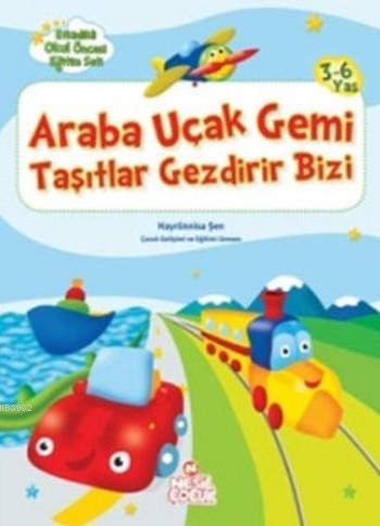 Araba Uçak Gemi Taşıtlar Gezdirir Bizi