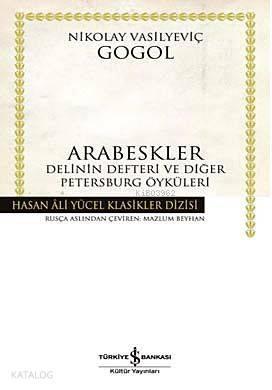 Arabeskler(Ciltli); Delinin Defteri ve Diğer Öyküler