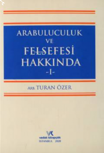 Arabuluculuk ve Felsefesi Hakkında