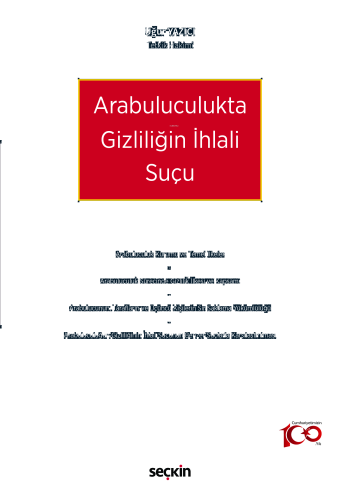 Arabuluculukta Gizliliğin İhlali Suçu