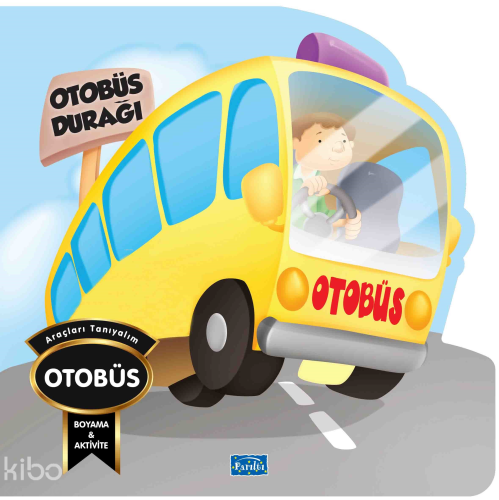 Araçları Tanıyalım - Otobüs