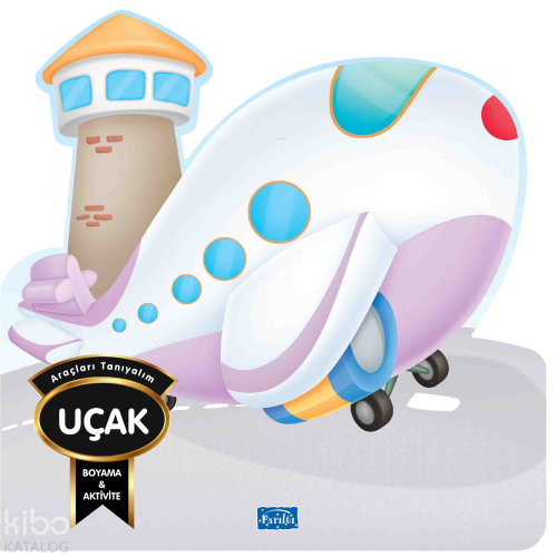 Araçları Tanıyalım - Uçak