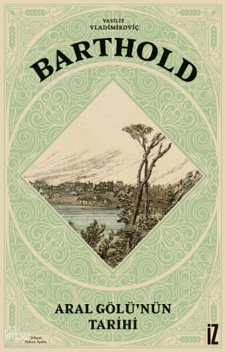 Aral Gölü’nün Tarihi