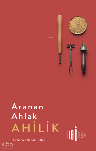Aranan Ahlak: Ahilik