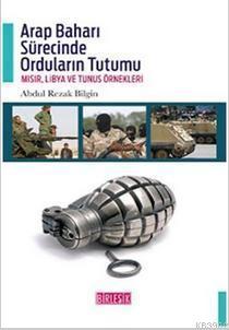 Arap Baharı Sürecinde Orduların Tutumu